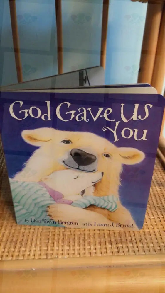 God Gave Us You Board Book Bedtime Books