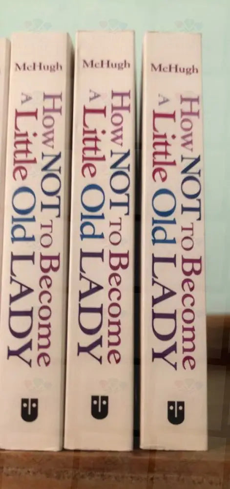 How Not To Become A Little Old Lady: Mini Book Miniature Books