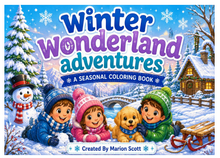 Load image into Gallery viewer, Winter Wonderland Adventures: A Seasonal Coloring Book
